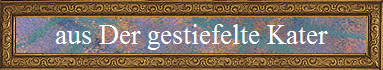 aus Der gestiefelte Kater