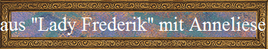 aus "Lady Frederik" mit Anneliese Born und Albrecht Sch�nhals