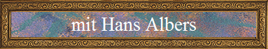 mit Hans Albers
