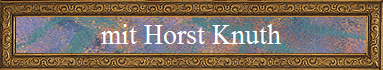 mit Horst Knuth